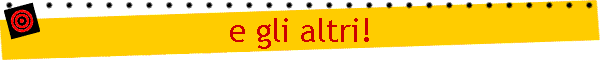 e gli altri!